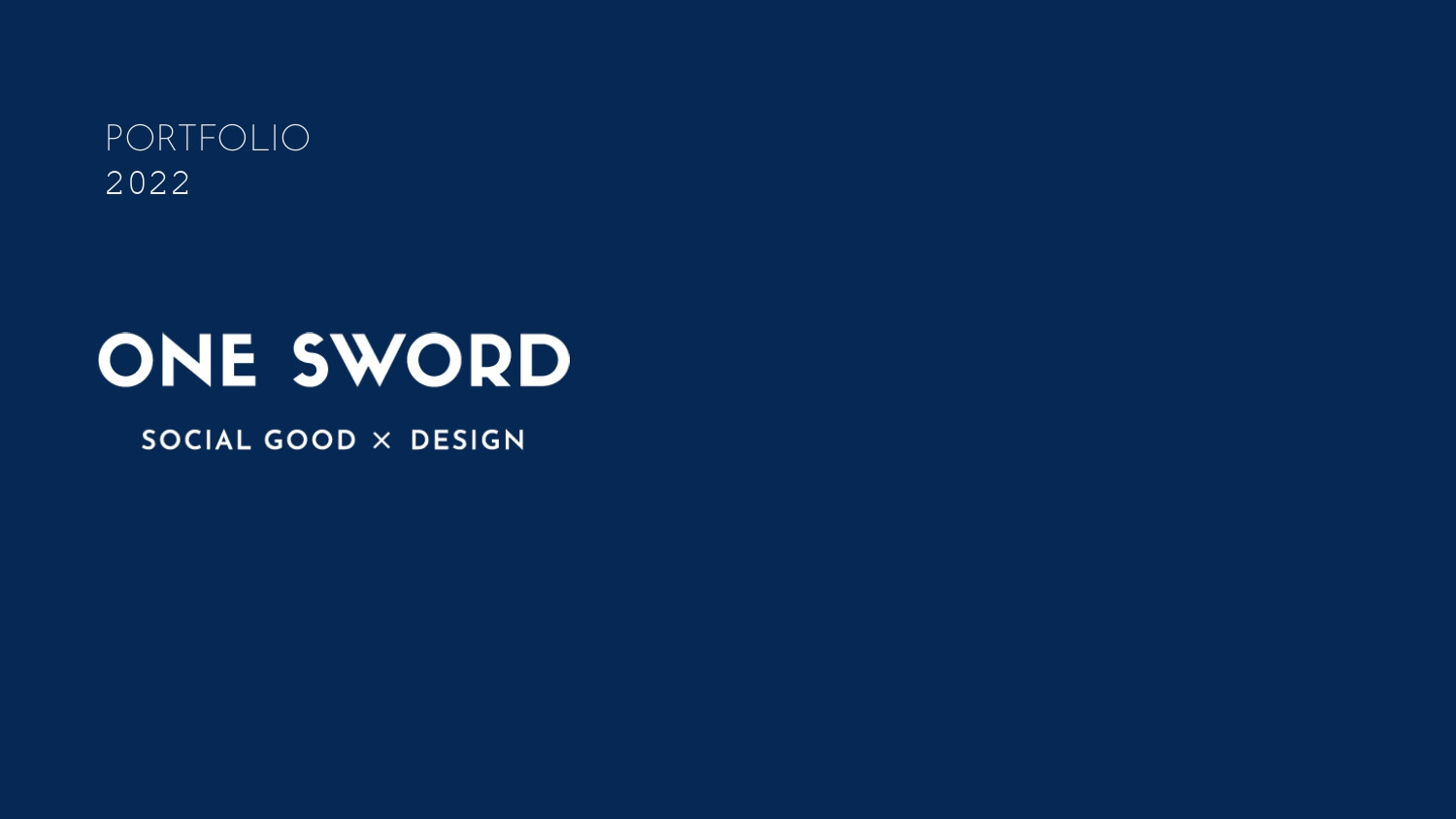 ONE SWORD株式会社 - 【ONE SWORD】MOVIE PORTFOLIO 2022 - {(0 + 1)}ページ目