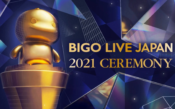 【BIGO LIVE 】BIGO LIVE CEREMONY 2021 イベント制作&ライブ配信