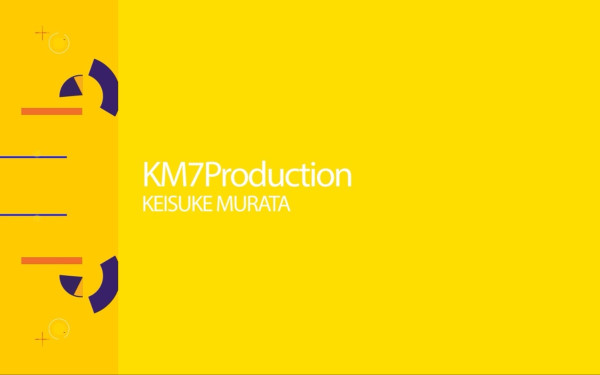 KM7Productionダイジェスト動画